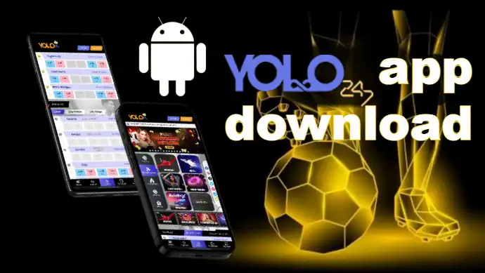 Yolo247 Download official aplication for android 2025